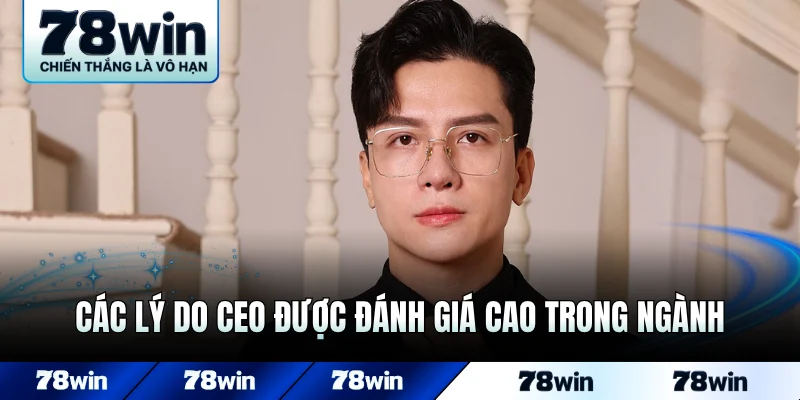 Các lý do CEO được đánh giá cao trong ngành