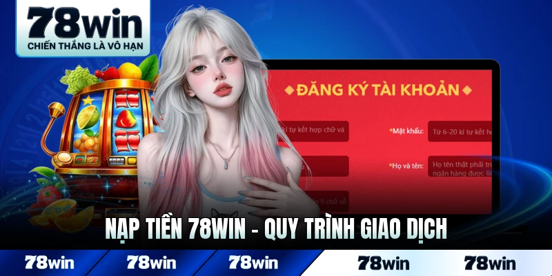 nạp tiền 78WIN