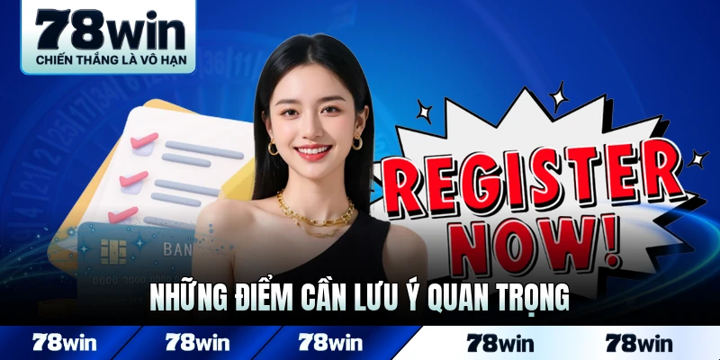 Những điểm cần lưu ý quan trọng khi tạo tài khoản mới