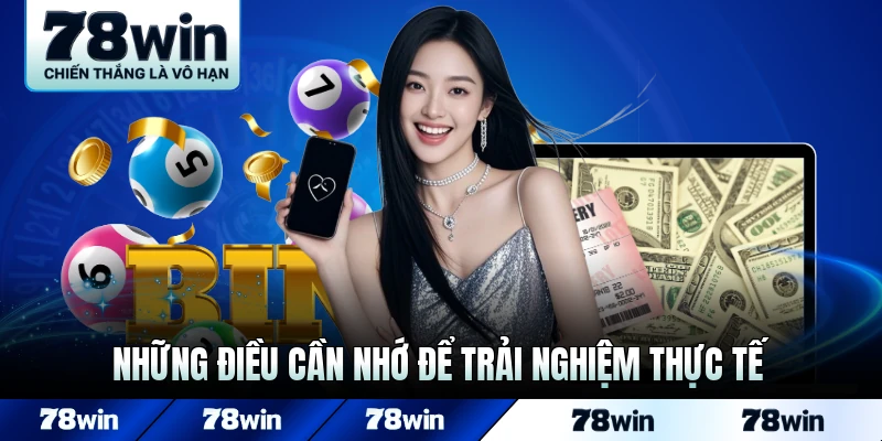 Những điều cần nhớ để trải nghiệm thực tế cược xổ số vui vẻ