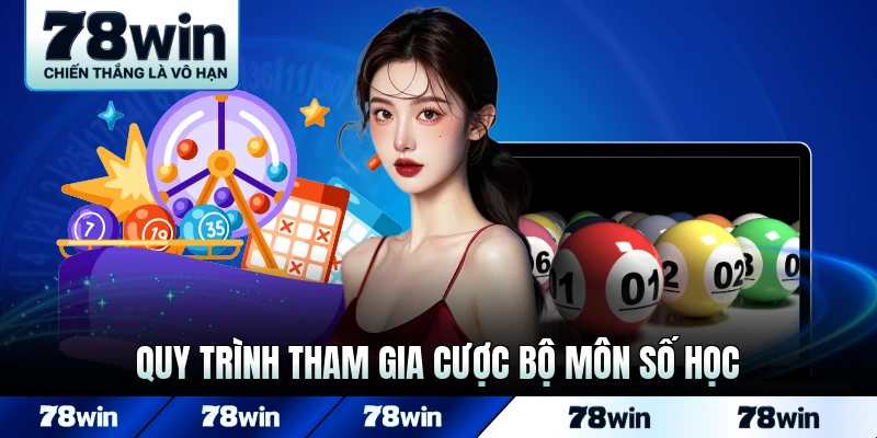 Quy trình tham gia cược bộ môn số học hấp dẫn mỗi giờ